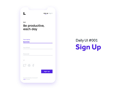 Daily UI #001 – Sign Up app challenge daily dailyui design signup todo ui