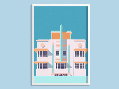 Mc Alpin, Ocean Drive, Miami architecture art deco design digital art graphic design illustration miami mid century minimal poster print print design wall art