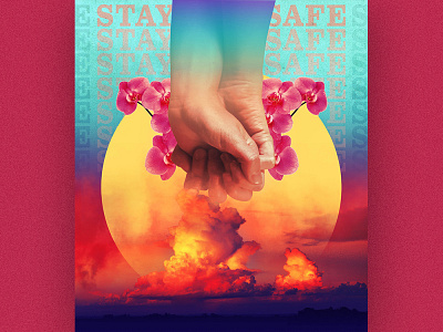 Stay Safe art artdirection coronavirus design manipulation pandemic poster posterart staysafe