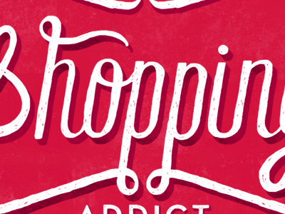 Shopping addict fashion handlettering lettering process script shopping type typography