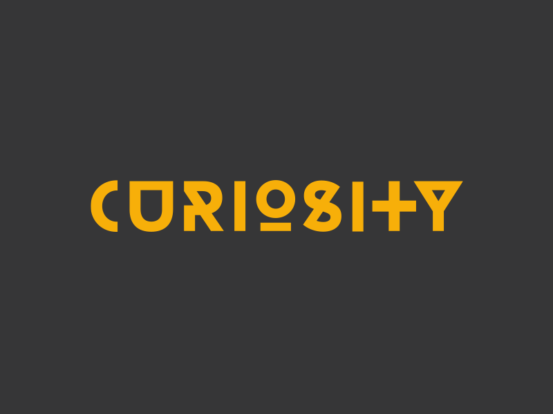 Curiosity custom design graphic type typography