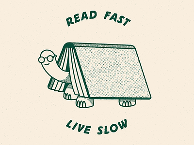 Read Fast, Live Slow book doodle drawing illustration motto reading turtle