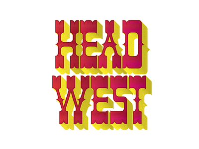 Head West lettering split serif western
