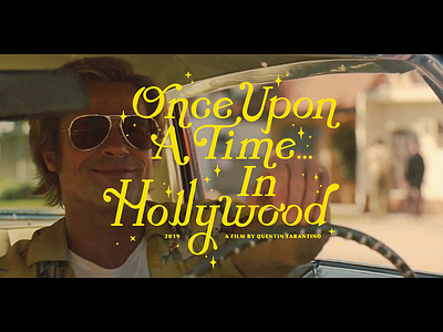 Once Upon A Time... In Hollywood Title Screen Redesign custom type custom typography design graphic design movie movie art movie poster movies texture title screen typography