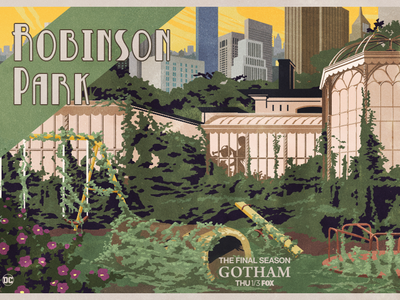 Robinson Park - GOTHAM robinson park jack gregory jack c. gregory vintage deco graphic design dc comics fox film television illustration poison ivy batman gotham