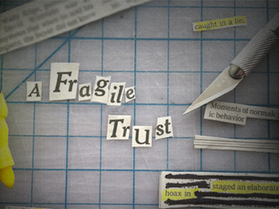 Concept for the documentary A Fragile Trust