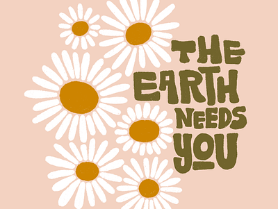 the earth needs you - apparel design design hand lettering illustration sustainability type typography