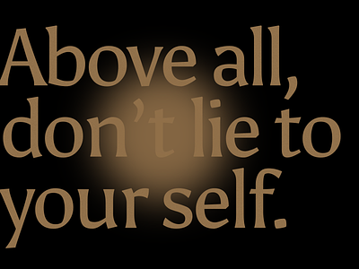 Don t Lie to Yourself
