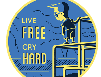 Live Free Cry Hard