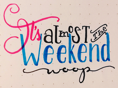 Almost the weekend handlettering ligatures