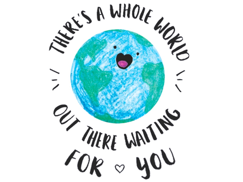 There’s a whole world out there... adventure inspiring quote graphic design cute design drawing illustration colourful lettering type hand drawn typography