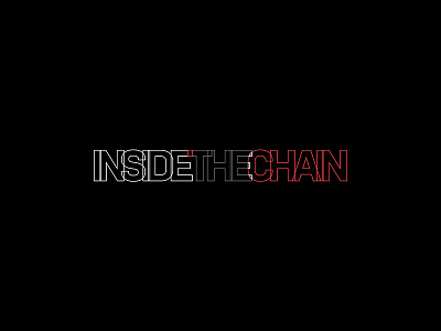 Inside The Chain