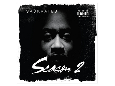 Season 2 - Album cover album art album cover black and white cover art hip hop music saukrates season 2