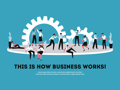 This is how business works! business character design flat illustration lorem ipsum ui
