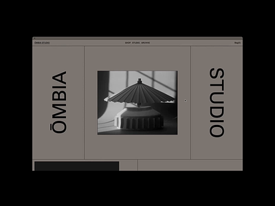 ŌMBIA STUDIO, Homepage ceramics design gif grid hero motion portfolio typography website