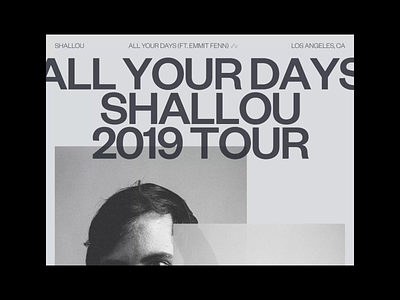 SHALLOU, ALL YOUR DAYS (FT. EMMIT FENN) ©2019 band coachella grid hover minimal music music album musician sound tour typography