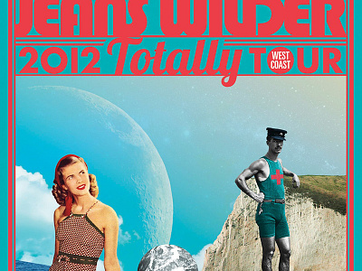 Jeans Wilder 2012 'Totally' West Coast Tour Poster