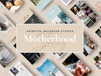 Motherhood — Animated Stories animated instagram stories animated stories animation instagram instagram stories motherhood photoshop social media stories story template templates