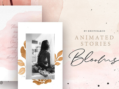 Animated Stories Blooms animated animated stories animated stories blooms blogger bloom branding fashion feminine instagram instagram stories lifestyle mood board photoshop social media social media pack social media templates stories stories template template templates