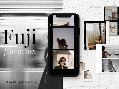 CANVA & PS / Fuji film frames blogger branding canva canva template elegant fashion feminine film film frames fuiji fuji film fuji film frames instagra instagram instagram stories polaroid polaroid frames social media social media templates templates