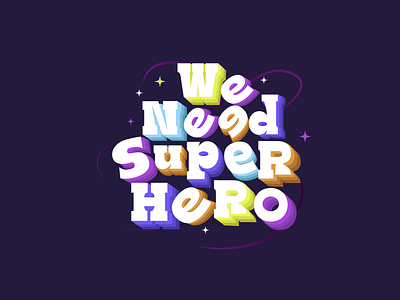 We need Super Hero Rainbow Text Design
