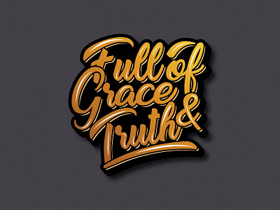 Full Of Grace and Truth branding creative design graphic hand lettering handmade identity letter design letterign logo logodesign logodesinger logotype scipt signature typography