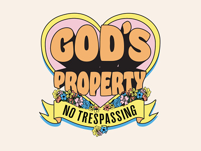 GOD'S PROPERTY