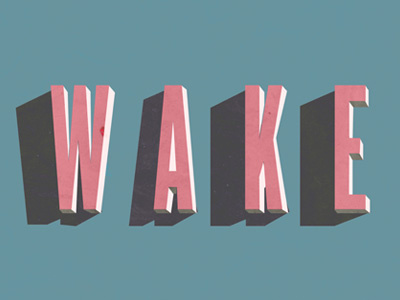 Wake