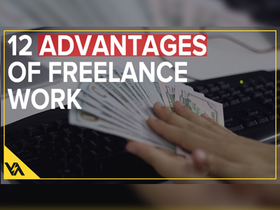 12 ADVANTAGES OF FREELANCE WORK