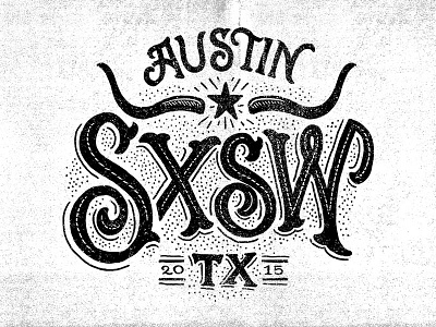 SXSW - Austin TX art lettering sxsw type typography