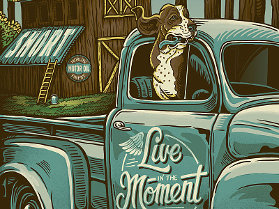 Live in the Moment antique art barn design dog illustration poster print screen print truck vintage
