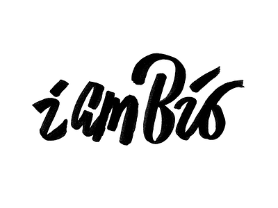 I am Bio bio brush lettering restaurant script