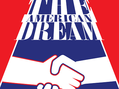 The American Dream 1 america american dream blue democrat illustrator red red white blue republican united states usa vector white