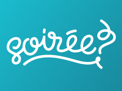 Soirée? bespoke branding custom hand lettering type typography