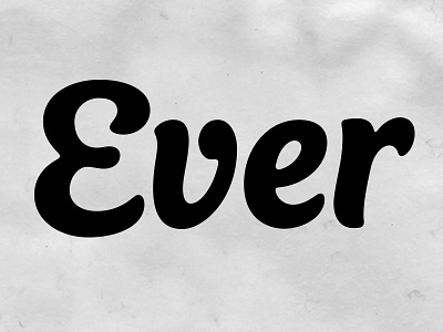 Ever