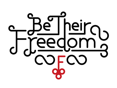 A21 - Be Their Freedom Logo flourish lettering logo typography