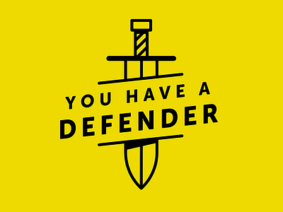 You Have a Defender
