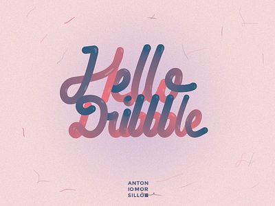 Hello DriBBBle! 3dletters calligraphy gradients handmade lettering letters typography