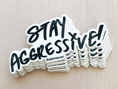 Stay Aggressive Vinyl Stickers aggressive handwritten illustration sketch stickers