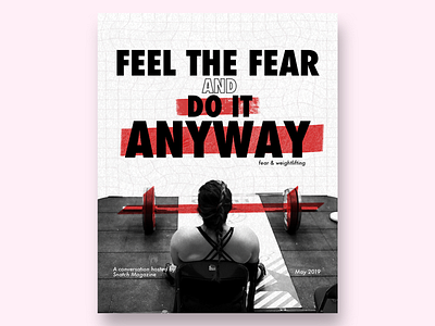 Feel the Fear and Do It Anyway