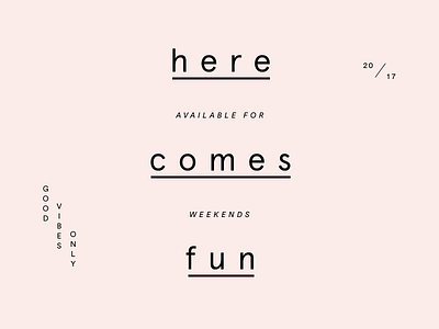Here comes fun dusty pink for fun type