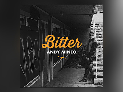 Andy Mineo "Bitter" (Single Cover)