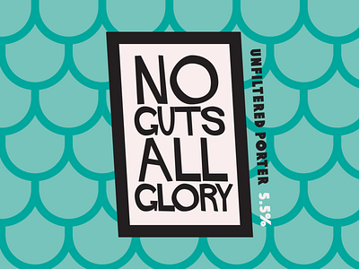 NO GUTS ALL GLORY EXPLORATIONS alcohol branding beer branding cartoon characterdesign design graphic illustration typography vector