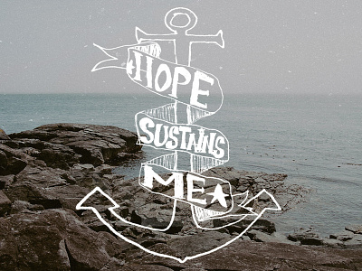 Hope Sustains Me