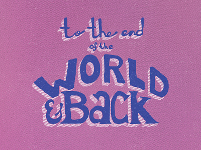 To the end of the world and back hand drawn illustration lettering love marriage photoshop valentines