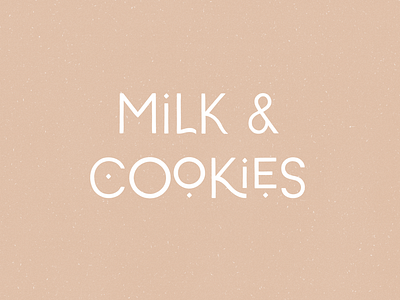 Milk & Cookies