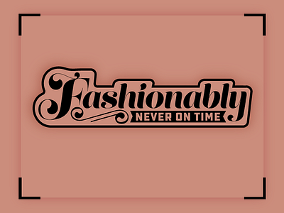 Fashionably black fashionable fashionably fun funny late later never nope patch pink running late sticker time type