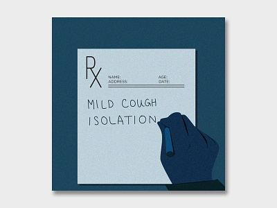 COVID-19 Prescription: Isolation coronavirus covid-19 design graphic design hand lettering illustration isolation medical still frame typography