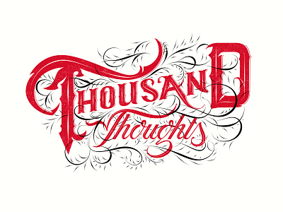 Thousand calligraphy handmade illustration lettering letters print tshirt typography