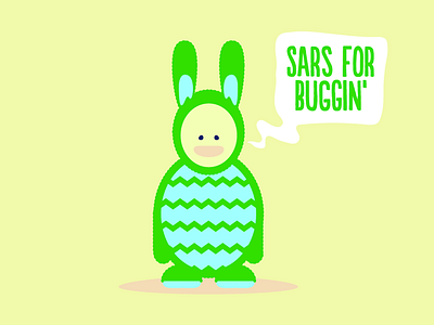 Sars for buggin' bunny fun gangsta illustration swearing